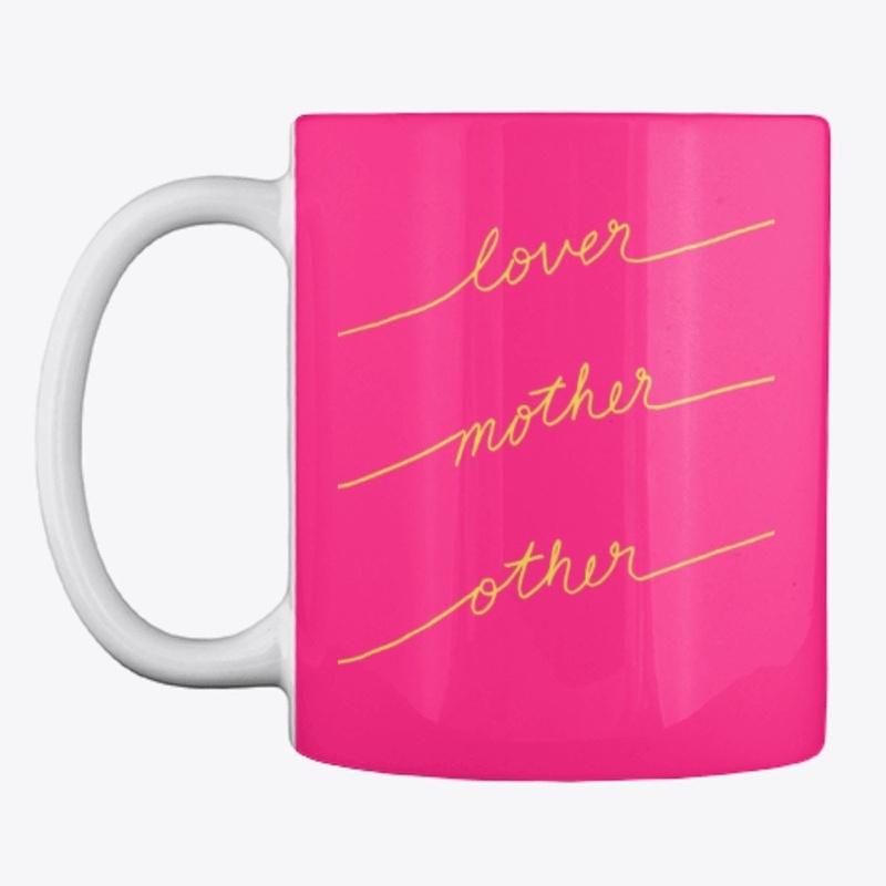 LOVER MOTHER OTHER - MUG