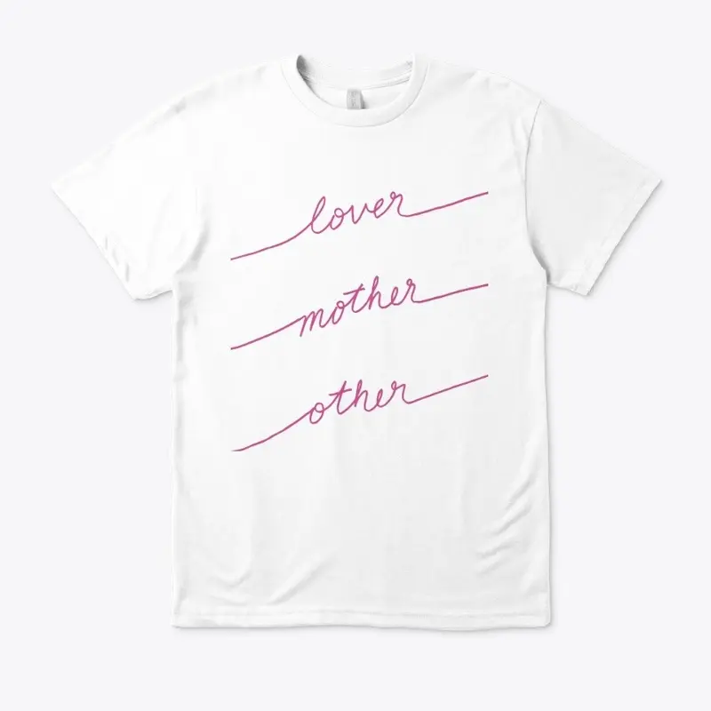 LOVER MOTHER OTHER - T-SHIRT (PINK)